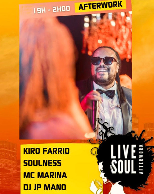 Big live soul afterwork feat soulness kiro farrio mc marina dj jp mano special epiphanie 1