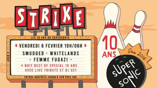 Big super strike les 10 ans du supersonic jour 2 1