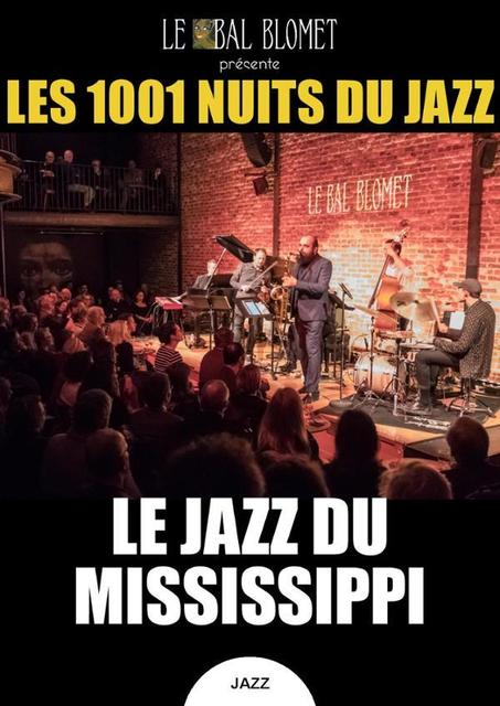 Big les 1001 nuits du jazz le jazz du mississippi 1