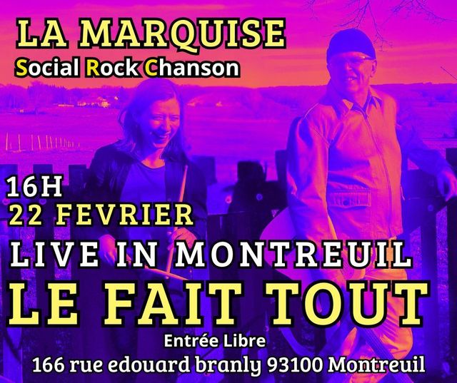 Big la marquise social rock chanson a montreuil 1