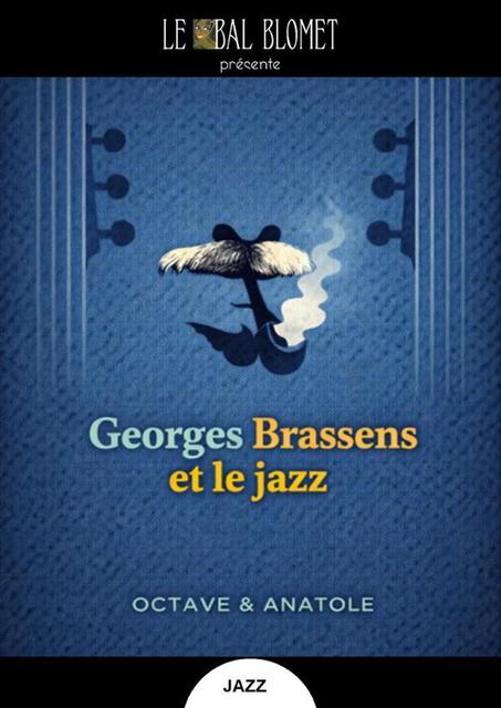 Big octave et anatole georges brassens et le jazz 1