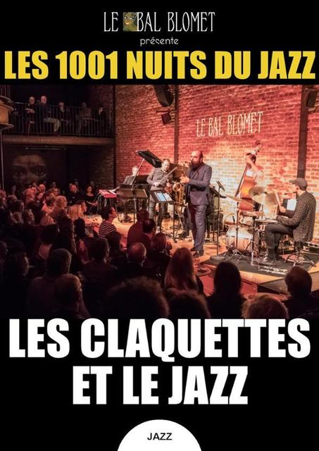 Big les 1001 nuits du jazz les claquettes et le jazz 1