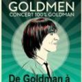 Goldmen - Concert 100% Goldman