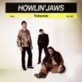 HOWLIN' JAWS