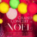 Grand Concert de Chants Traditionnels de Noël Solistes, Chœurs, Orchestre Symphonique et participation du Public