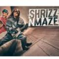 Shrizz N Maze