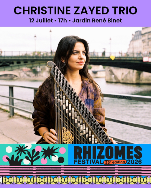 CHRISTINE ZAYED TRIO - Festival Rhizomes 2026