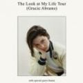 GRACIE ABRAMS : The Look at My Life Tour