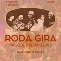 Roda Gira - Pagode do Erinegão