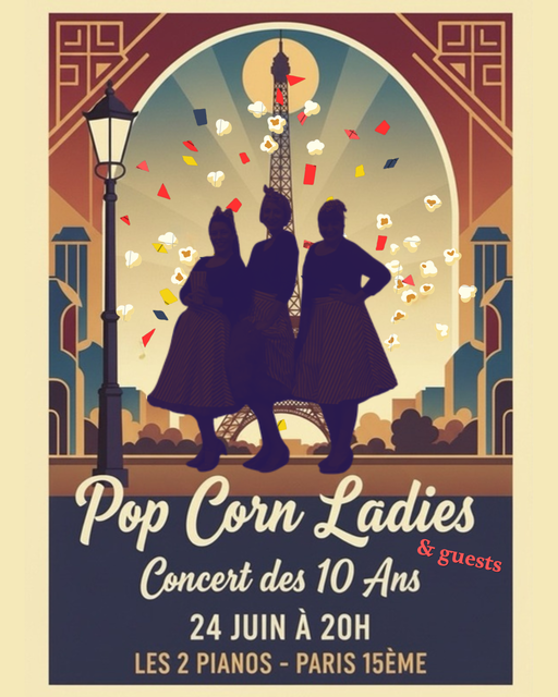 Big les pop corn ladies fetent leur 10 ans 1