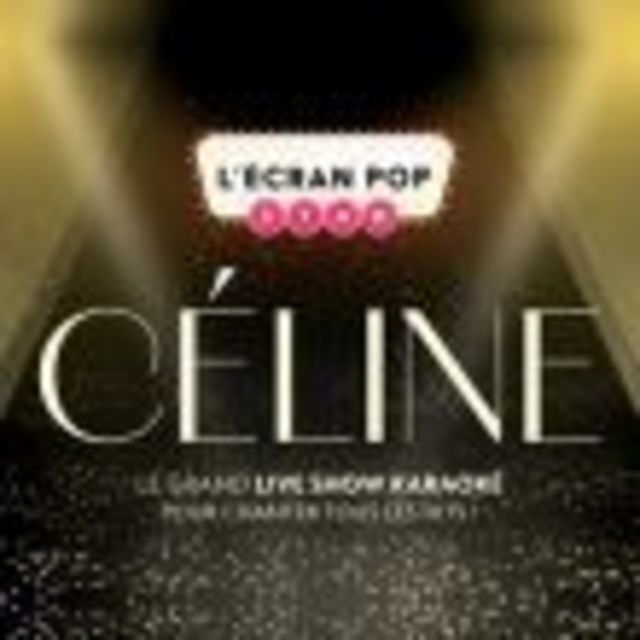 L'écran Pop Star : Céline
