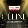 L'écran Pop Star : Céline