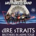 Brothers In Band - Dire Straits Brothers In Arms Tour