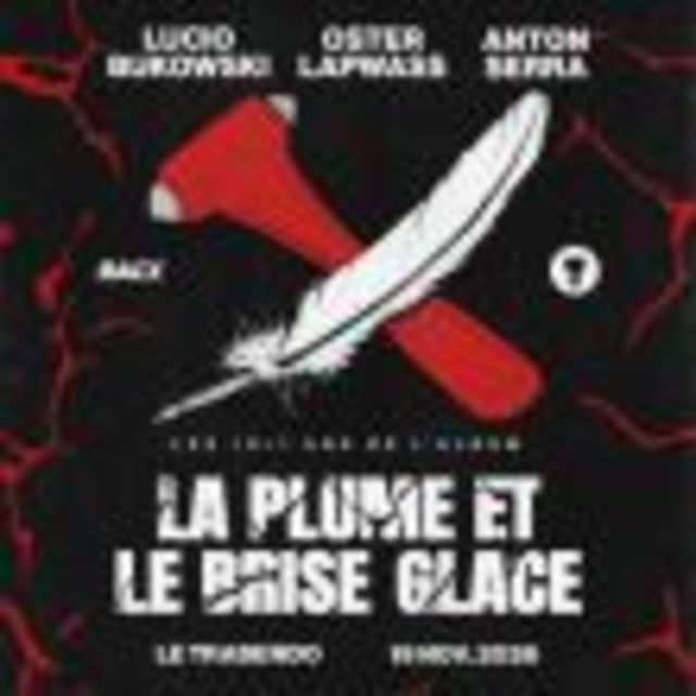 LA PLUME ET LE BRISE GLACE