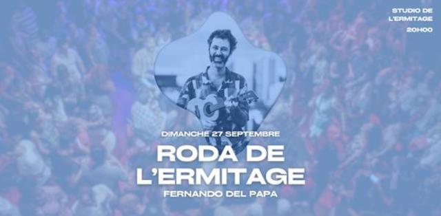 Roda de l'Ermitage & Fernando Del Papa