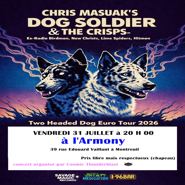 Chris Masuak's Dog Soldier + The Crisps