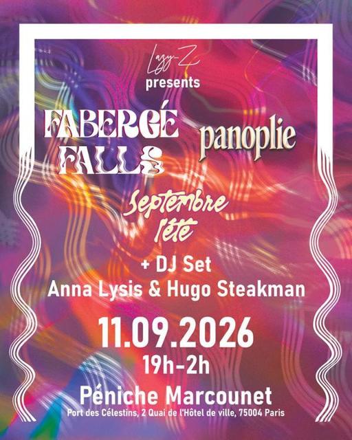 Fabergé Falls x Panoplie x Septembre l’été + DJ set