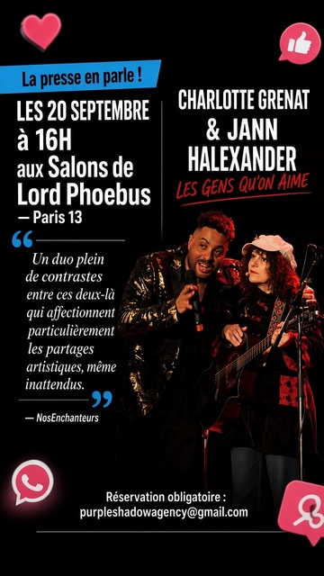 Charlotte Grenat et Jann Halexander 'Les gens qu'on aime' aux Salons de Lord Phoebus