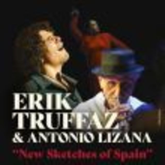 ERIK TRUFFAZ - ANTONIO LIZANA