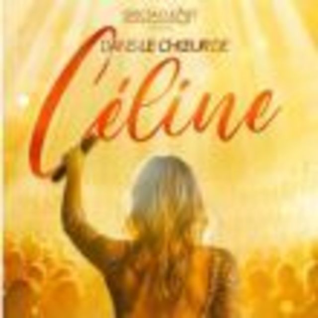 DANS LE CHOEUR DE CELINE