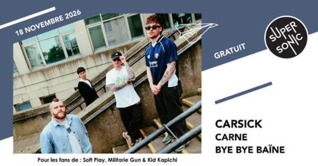 Carsick • Carne • bye bye baïne 