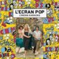 L'Ecran Pop Cinéma-Karaoké : MAMMA MIA !