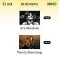 Ava Mendoza solo + Wendy Eisenberg