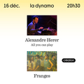 Alexandre Herer All you can play + Franges