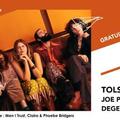 Tolstoys • Joe Pretzel • Degermann