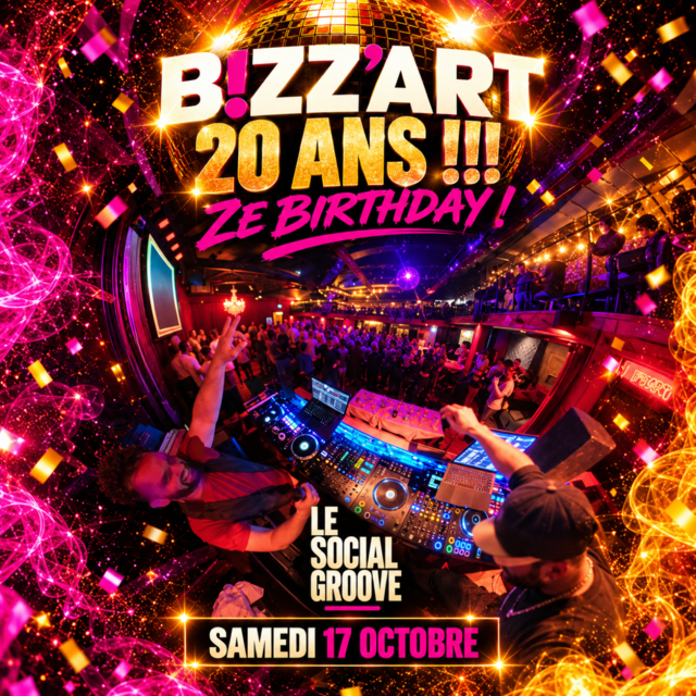 2006- 2026 HAPPY BIRTHDAY BIZZ’ART feat SOCIAL GROOVE