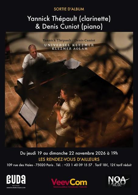 Yannick Thépault & Denis Cuniot présentent "Universel Klezmer - Klezmer Aolam" du 19 au 22 novembre 2026