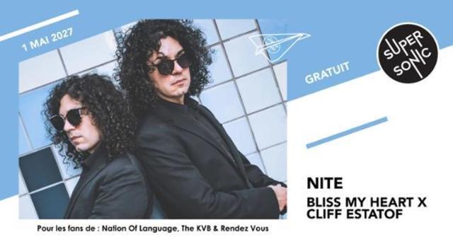 Nite • Bliss My Heart X Cliff Estatof