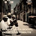 Buena Vista Social Club : Live Tribute